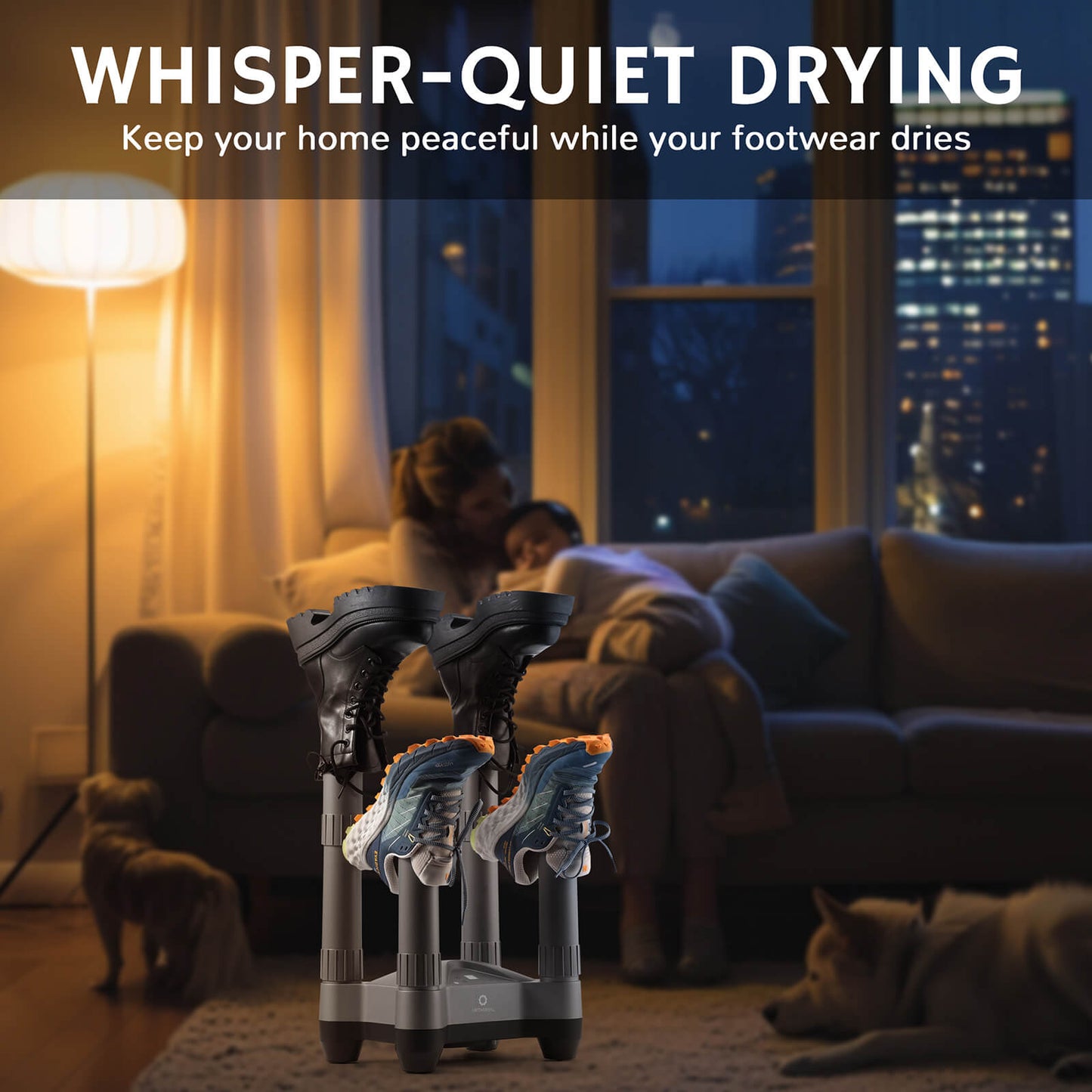 WHISPER-QUIET DRYING
Keep your home peaceful while your footwear dries