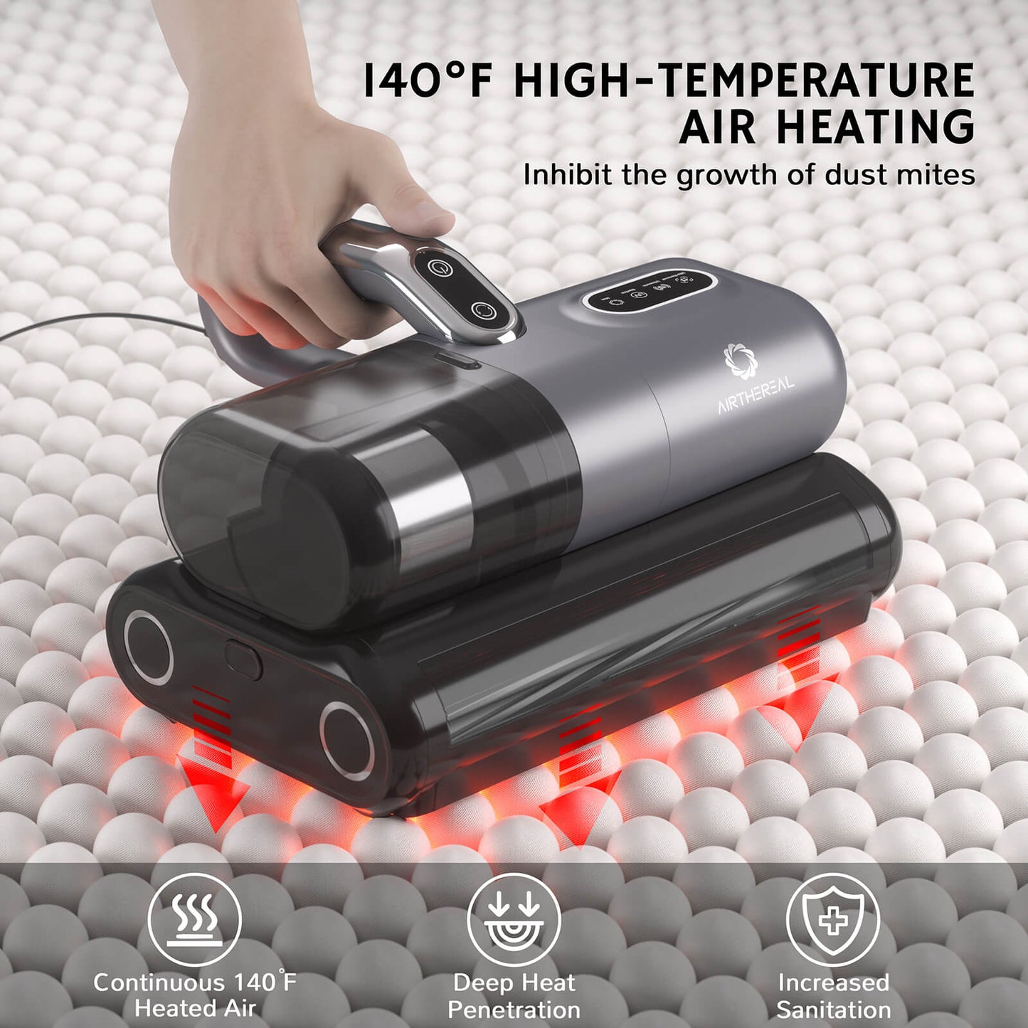 Handheld vacuum with 140°F high-temperature air heating to inhibit dust mite growth, providing continuous heated air and deep heat penetration for enhanced sanitation.