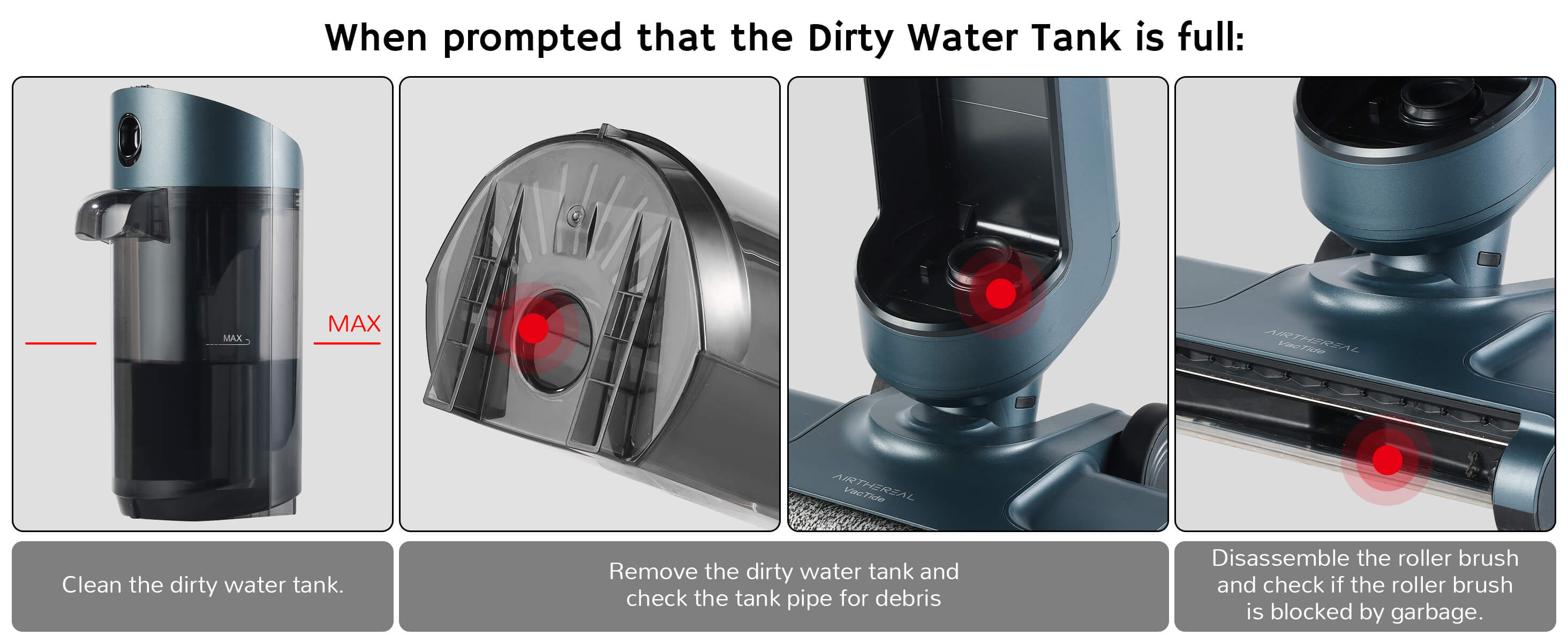 When Prompted that the dirty water tank is full