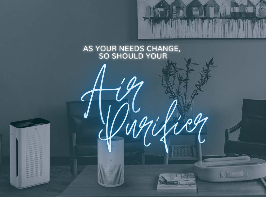 As Your Needs Change, So Should Your Air Purifier