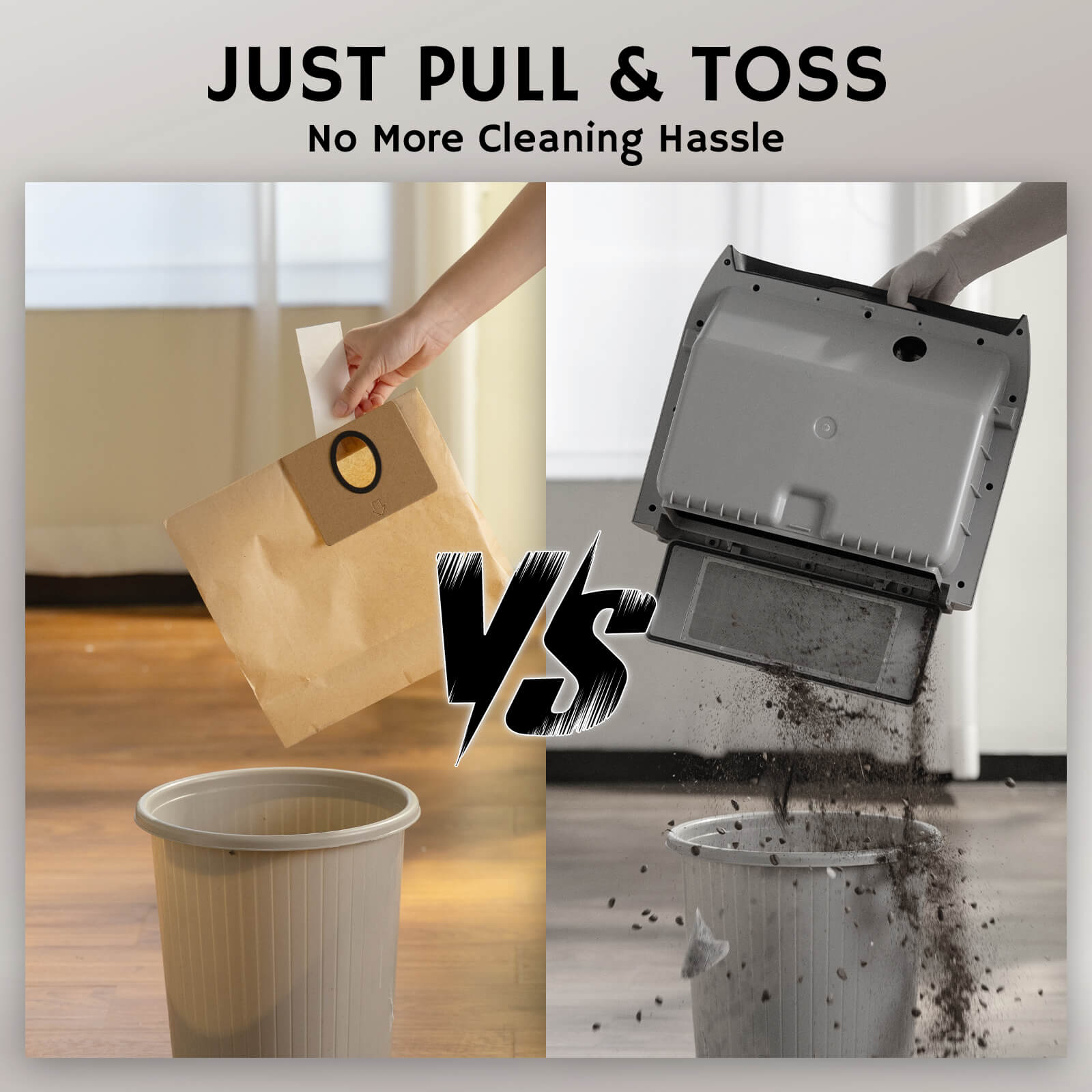 Product comparison showing a hand pulling a bag and a trash disposal system with text 'Just Pull & Toss' and 'No More Cleaning Hassle'.